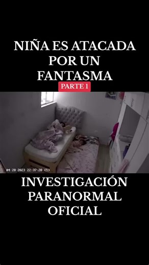 Niña es atacada por un fantasma - Parte 1