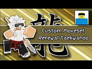 JJS CUSTOM MOVESET RENEWAL TAEKWANDO | JJS SKILL BUILDER