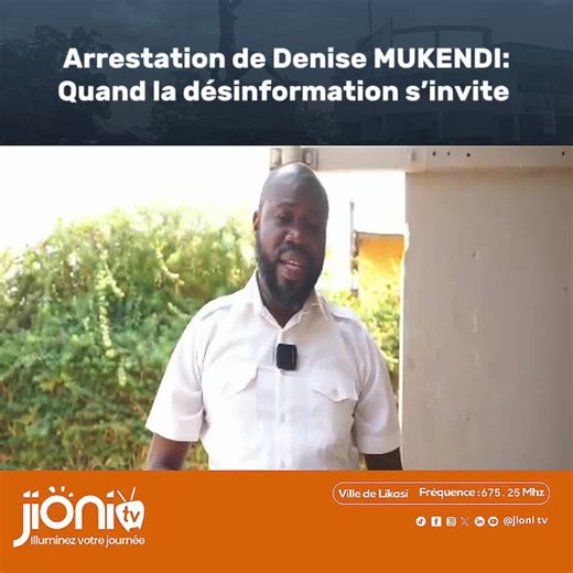 Arrestation de Denise Mukendi : réalité, rumeurs et désinformation