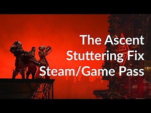 The Ascent Stuttering Fix for Steam and Xbox Game Pass
