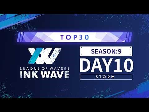 【スプラトゥーン3】INK WAVE SEASON:9 DAY10 STORM運営配信【大会】