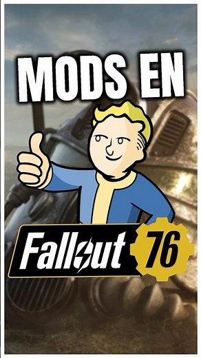 ES POSIBLE INSTALAR MODS EN FALLOUT 76?