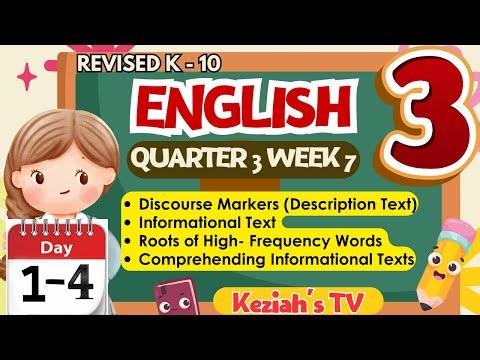 WEEK 7 ENGLISH 3 QUARTER 3 DAY 1-4 | MATATAG | Keziah's TV