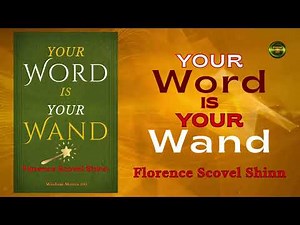 Your Word Is Your Wand 🪄💬 - Florence Scovel Shinn | Powerful Classic Audiobook