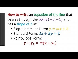 How to Write Equation of a Line Given a Point and Slope in ALL Forms!
