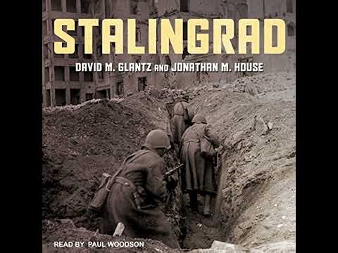 Stalingrad by David M. Glantz | Full Audiobook