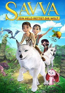Savva - Ein Held rettet die Welt - Stream: Online anschauen