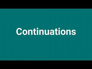 'Continuations' Meaning and Pronunciation