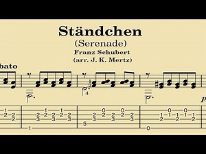 Ständchen - Schubert - Arr. Johann Kaspar Mertz - (Tablatura)