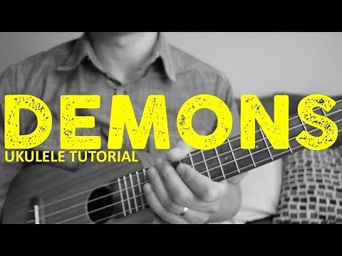 Imagine Dragons - Demons (EASY Ukulele Tutorial) - Chords - How To Play