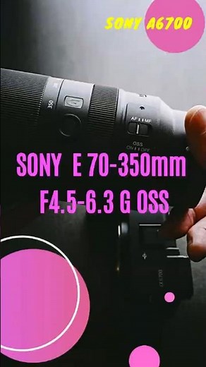 軽量望遠ズーム E70-350mm と α6700