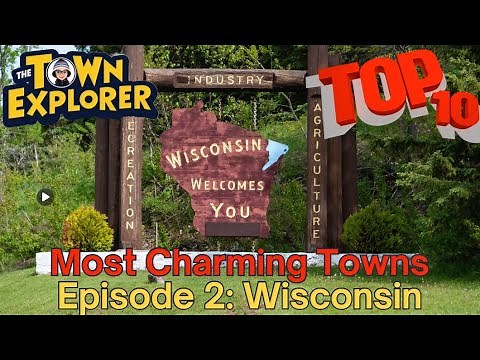 Wisconsin's Top 10 Most Charming Towns