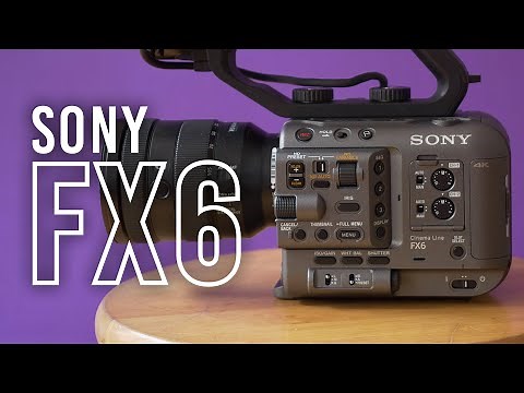 Sony FX6 | Hands-on Review