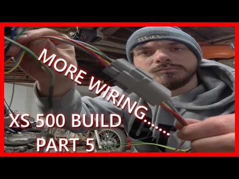 XS 500 BUILD/PART 5/ MORE WIRING