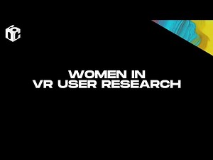 Women in VR User Research