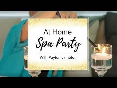 At Home Spa Party