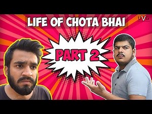 Life of Chota Bhai Part 2 || Unique MicroFilms || Comedy Skit