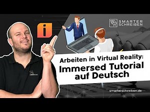 Produktiv arbeiten in Virtual Reality | Immersed VR Tutorial auf Deutsch