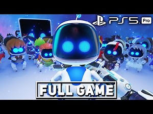 ASTRO BOT - FULL GAME Walkthrough (PS5 PRO 4k 60fps)