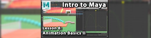 Intro to Maya: Lesson 7 - Animation Basics I (Keyframes and FPS)