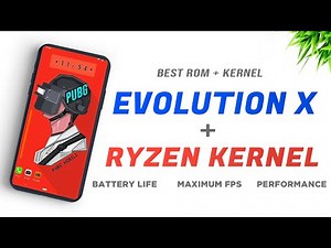 Evolution X + Ryzen Kernel = Most Powerful Android 🔥
