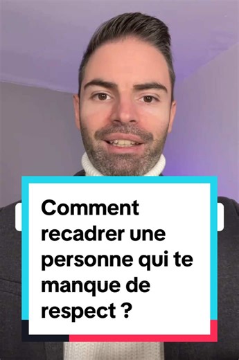Comment recadrer une personne qui manque de respect