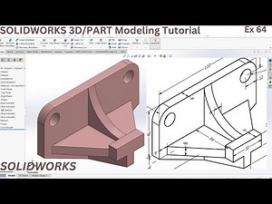 SolidWorks 3D Modeling Tutorial: Ex 64 : Part Modeling In SolidWorks | SolidWorks For Beginners