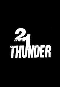 21 Thunder Season 2 - watch full episodes streaming online