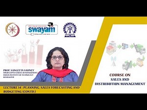 Lecture 14 : Planning, Sales forecasting and Budgeting