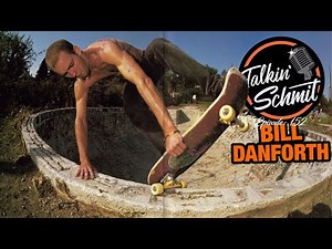 Talkin' Schmit Ep. 152: BILL DANFORTH