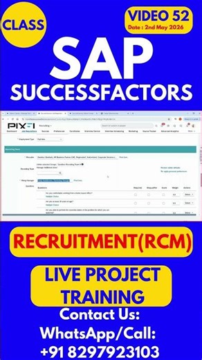 SAP SuccessFactors RCM Training Online Tutorial Class 52 2nd May 2026 #sapsuccessfactorstraining