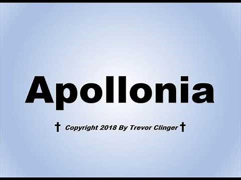 How To Pronounce Apollonia