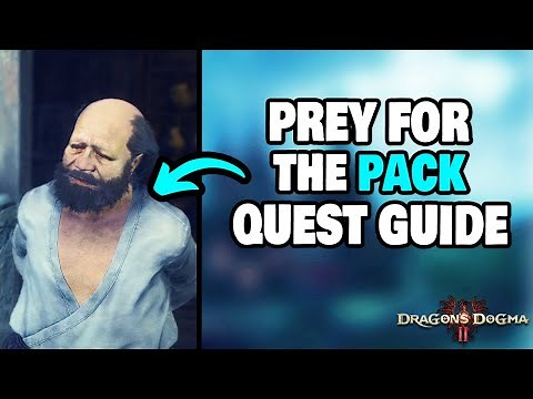 How To Complete "Prey for the Pack" Side Quest in Dragon's Dogma 2 (STEP-BY-STEP)