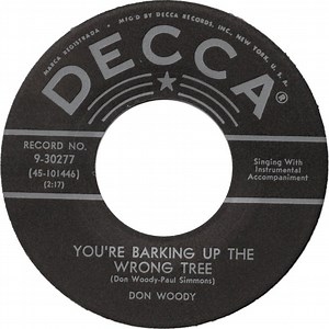 Don Woody - You're Barking Up The Wrong Tree