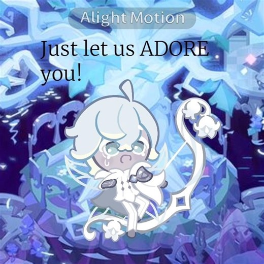//Let us adore you (Long ver)// AU: Kingmentship #cookierun #cookierunkingdom #crk