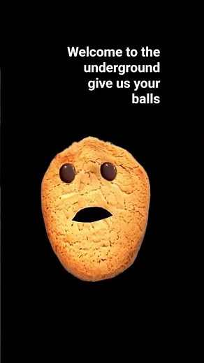 welcome to the underground give us your balls