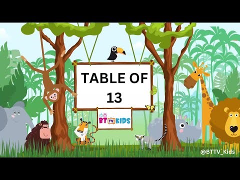 13x1=11 Multiplication | Table of Thrteen (13) | Tables Song Multiplication | | BTTV KIDS