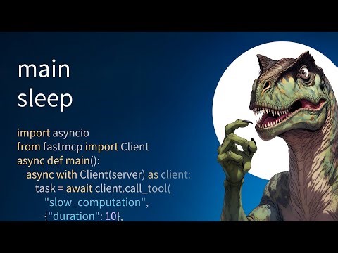 FastMCP Background Task Execution - Part 9/9
