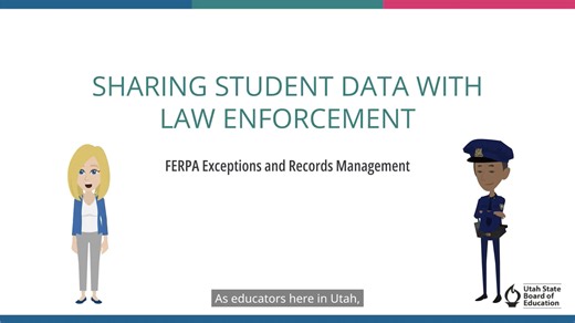 USBE - Sharing Student Data with Law Enforcement