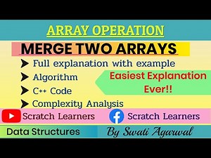 Merge two arrays|Merging of arrays|Algorithm to merge sorted arrays|Merge two arrays in c++