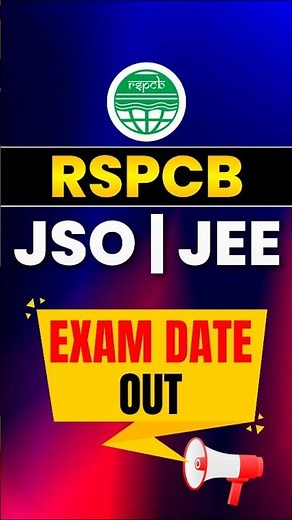 RSPCB JSO/JEE Exam Date Out | RSPCB JSO/JEE 2025 Exam Date Released 📢 Final Exam Schedule Released