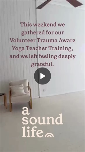#asoundlife #traumaawareyoga #yogavolunteer #communitywellbeing #yogateachertraining | A Sound Life