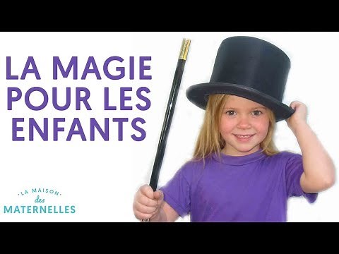 3 tours de magie à apprendre à vos enfants - La Maison des Maternelles