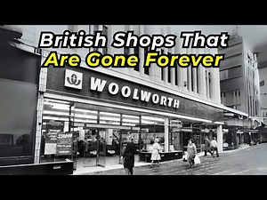8 British Shops That We ALL LOVED… And Then VANISHED Forever 😢