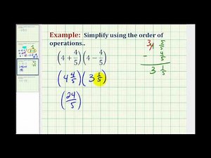 Example 4: Simplifying Expressions Involving Mixed Numbers