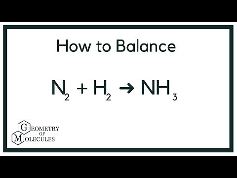 How to Balance N2 + H2 = NH3 (Synthesis of Ammonia)