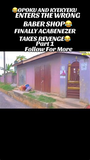 Opoku and Kyekyeku Enter Wrong Barber Shop