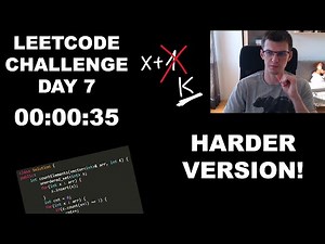 LeetCode Challenge Day 7 - Too Easy? Harder Version!