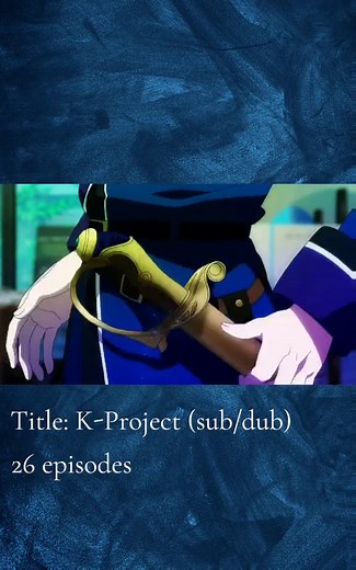 K-Project: Anime Recommendations and Character Highlights