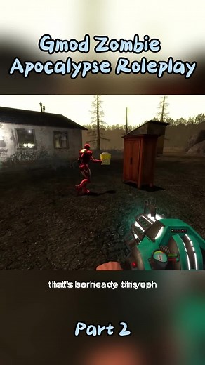 Gmod Zombie Apocalypse Roleplay part 2